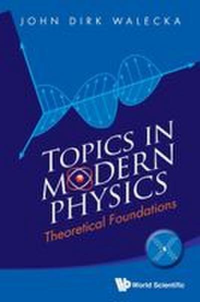 TOPICS IN MODERN PHYSICS