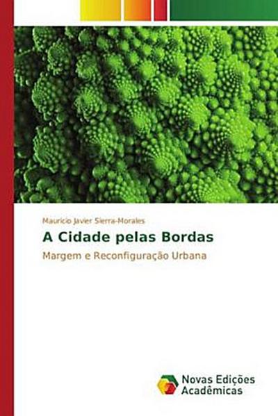A Cidade pelas Bordas