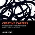 Creative Careers: Unlocking Art School Admissions