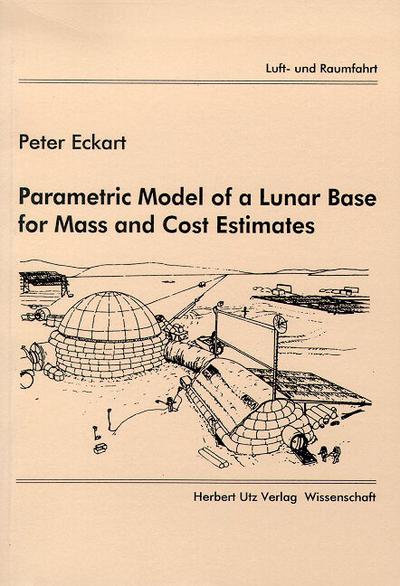 Parametric Model of a Lunar Base for Mass and Cost Estimates