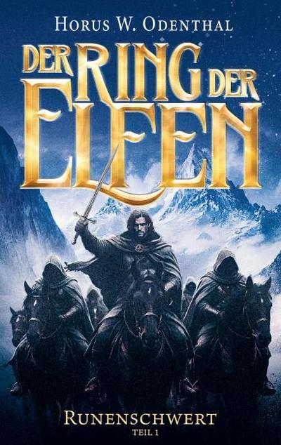 Der Ring der Elfen - Runenschwert - Teil 1