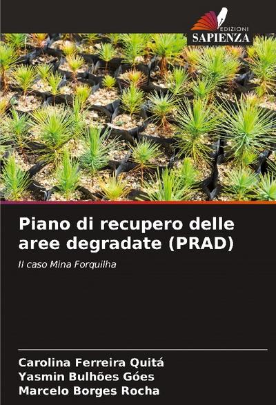 Piano di recupero delle aree degradate (PRAD)