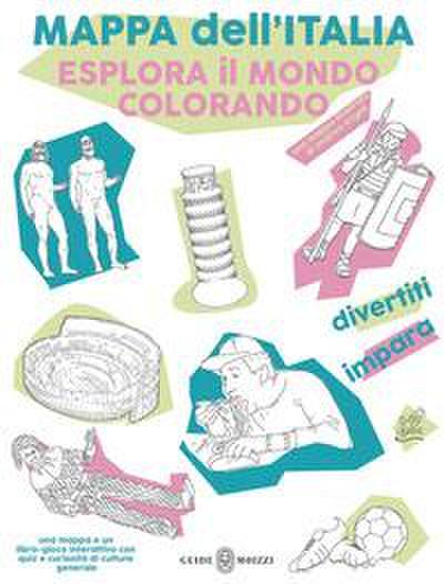 Angeli, A: Mappa dell’Italia. Esplora il mondo colorando