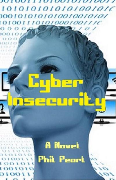 Cyber Insecurity