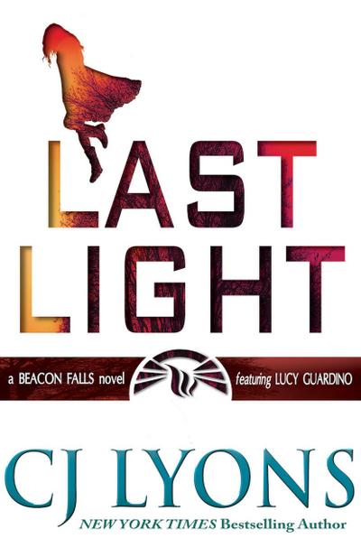 LAST LIGHT: a Beacon Falls novel featuring Lucy Guardino (Beacon Falls Mysteries featuring Lucy Guardino, #1)