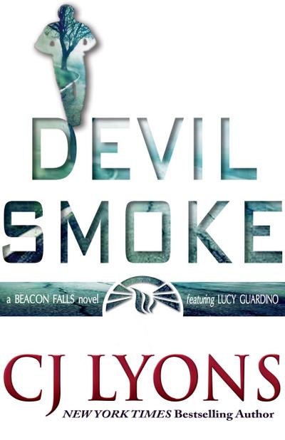 Devil Smoke: A Beacon Falls Novel, featuring Lucy Guardino (Beacon Falls Mysteries featuring Lucy Guardino, #2)