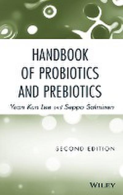 Handbook of Probiotics and Prebiotics