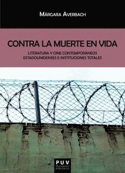 Contra la muerte en vida