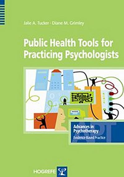 Public Health Tools for Practicing Psychologists