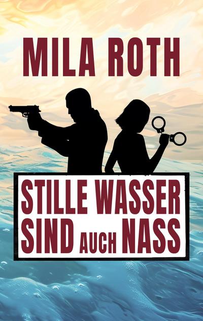 Stille Wasser sind auch nass