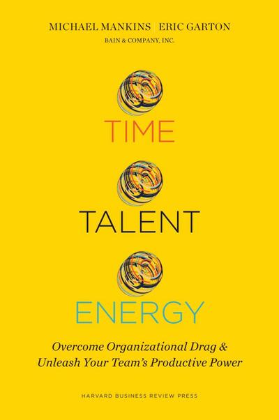 Time, Talent, Energy