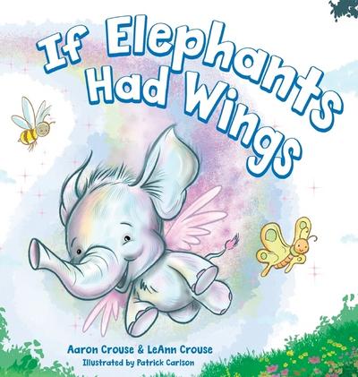 If Elephants Had Wings