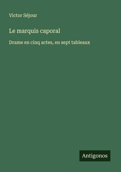 Le marquis caporal