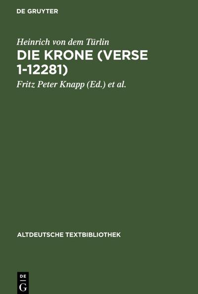 Die Krone (Verse 1-12281)