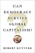 Can Democracy Survive Global Capitalism?
