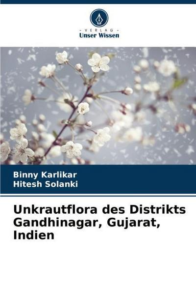 Unkrautflora des Distrikts Gandhinagar, Gujarat, Indien