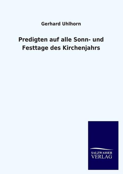 Predigten auf alle Sonn- und Festtage des Kirchenjahrs