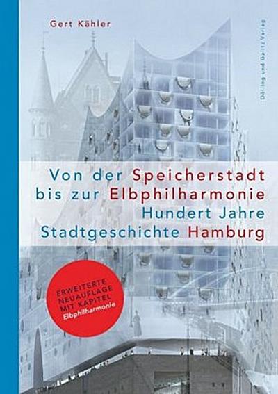 Von der Speicherstadt bis zur Elbphilharmonie