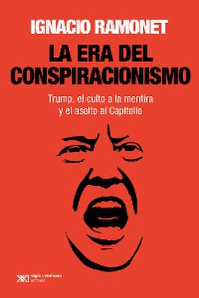 La era del conspiracionismo