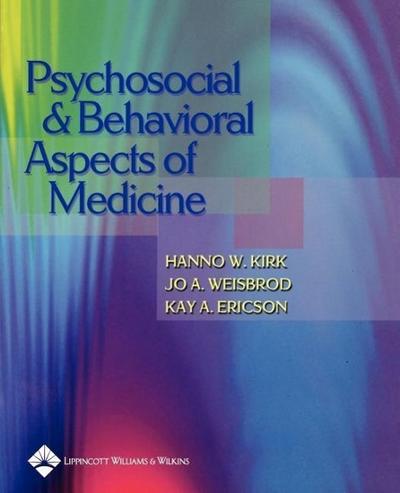 Kirk, H: Psychosocial & Behavioral Aspects of Medicine