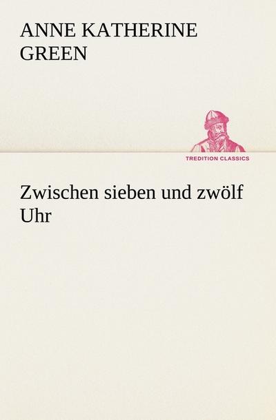 Zwischen sieben und zwölf Uhr
