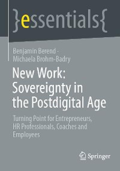 New Work: Sovereignty in the Postdigital Age