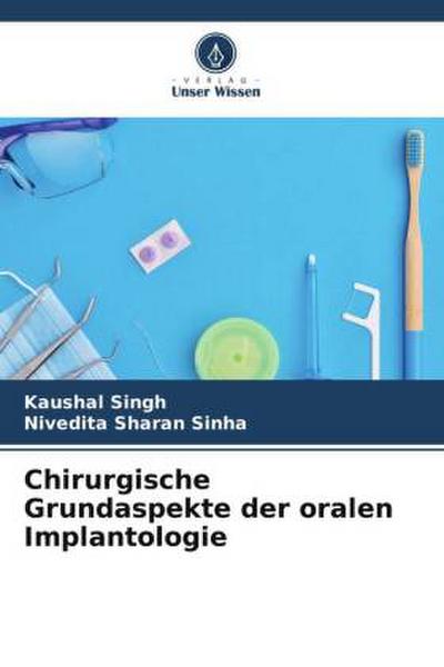 Chirurgische Grundaspekte der oralen Implantologie