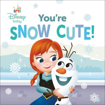 Disney Baby: You’re Snow Cute!