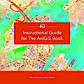 Instructional Guide for The ArcGIS Book