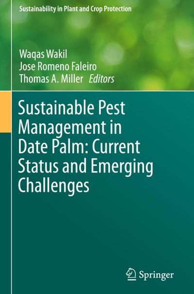 Sustainable Pest Management in Date Palm: Current Status and Emerging Challenges