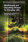 Mindfulness and Educating Citizens for Everyday Life
