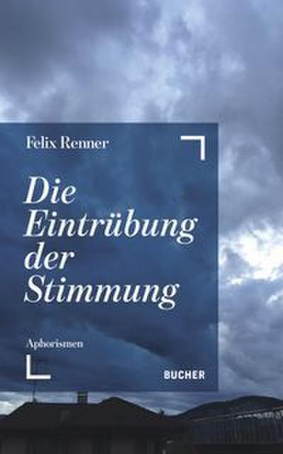 DIE EINTRU¿BUNG DER STIMMUNG