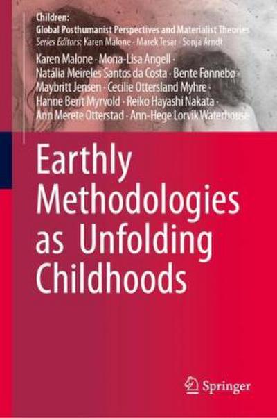 Earthly Methodologies as Unfolding Childhoods