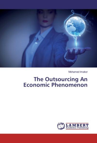 The Outsourcing An Economic Phenomenon