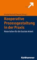 Kooperative Prozessgestaltung in der Praxis