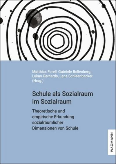 Schule als Sozialraum im Sozialraum