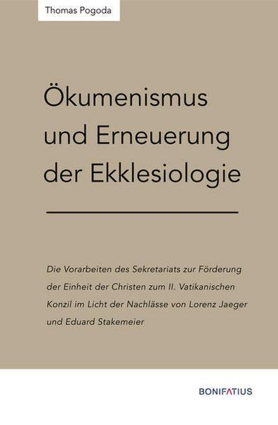 Ökumenismus und Erneuerung der Ekklesiologie