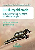 Die Blutegeltherapie