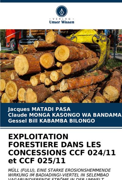 EXPLOITATION FORESTIERE DANS LES CONCESSIONS CCF 024/11 et CCF 025/11