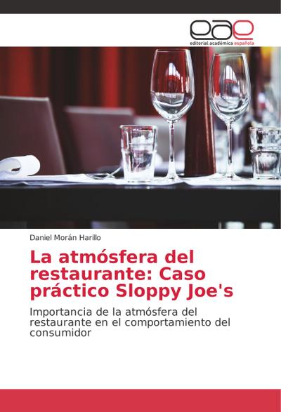 La atmósfera del restaurante: Caso práctico Sloppy Joe’s