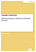 Marketingstrategien unbekannter bildender Künstler