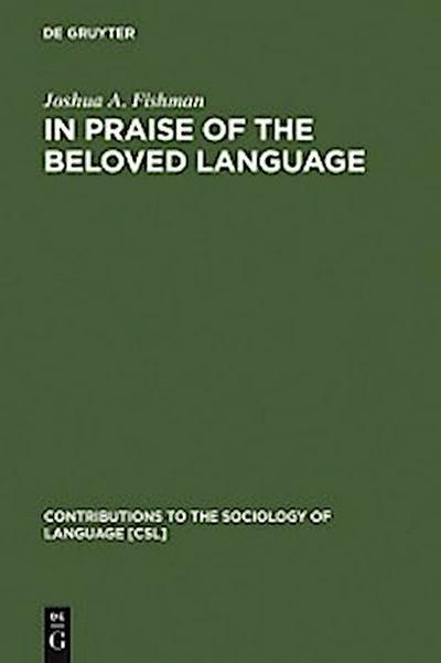 In Praise of the Beloved Language