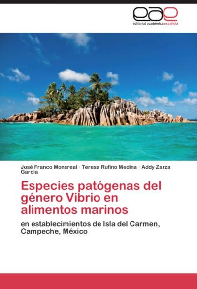Especies patógenas del género Vibrio en alimentos marinos