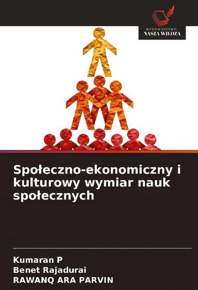 Spo¿eczno-ekonomiczny i kulturowy wymiar nauk spo¿ecznych
