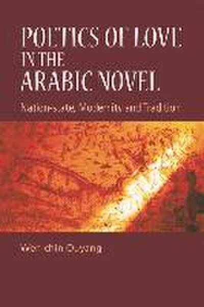 Poetics of Love in the Arabic Novel