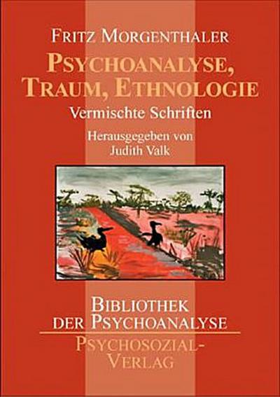 Psychoanalyse, Traum, Ethnologie