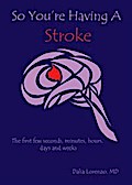 So You’re Having a Stroke
