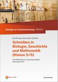 Schreiben in Biologie, Geschichte und Mathematik (Klasse 5/6)