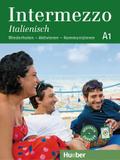 Intermezzo Italienisch A1: Wiederholen – Aktivieren – Kommunizieren / Kursbuch mit Audios online