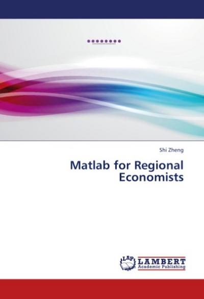 Matlab for Regional Economists
